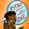 Carlson & Joe Kingston - Astro Love - Single